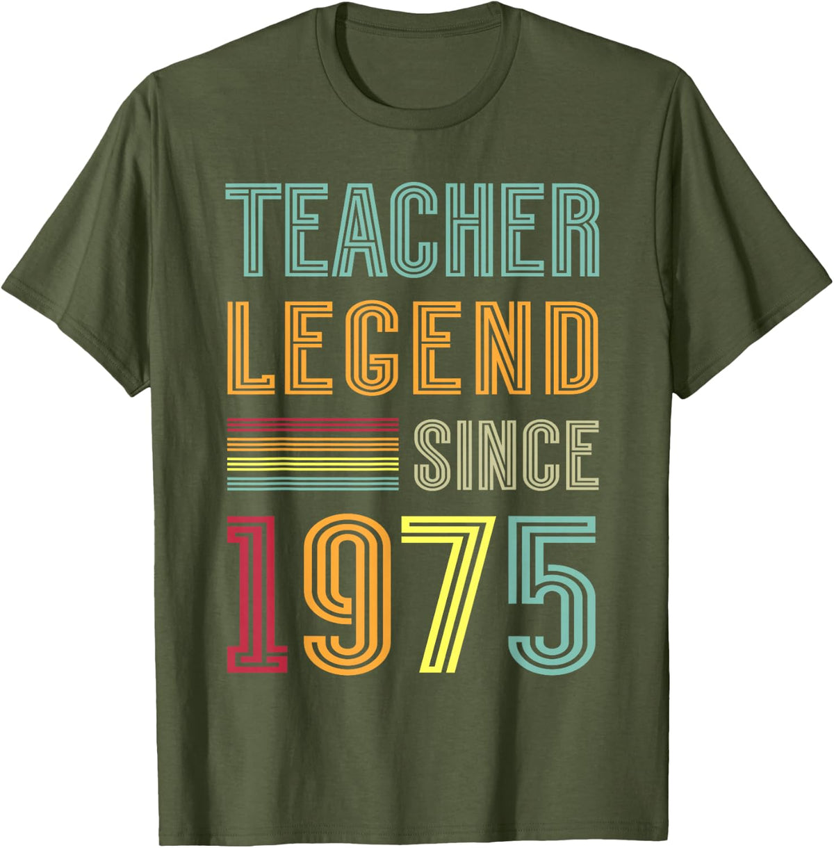 Teaching Legend 1975 51 Years School 51st Birthday Teacher T-Shirt - Olive Green