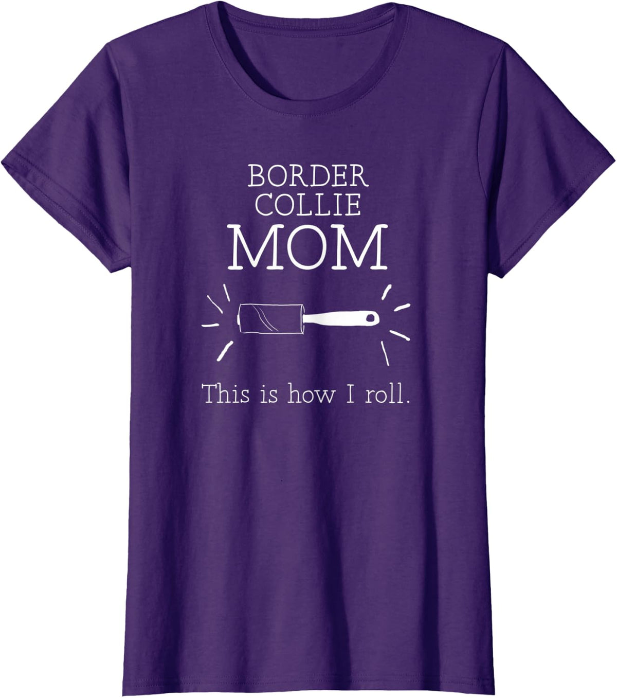 Border Collie TShirt - Mom This is How I Roll - Purple