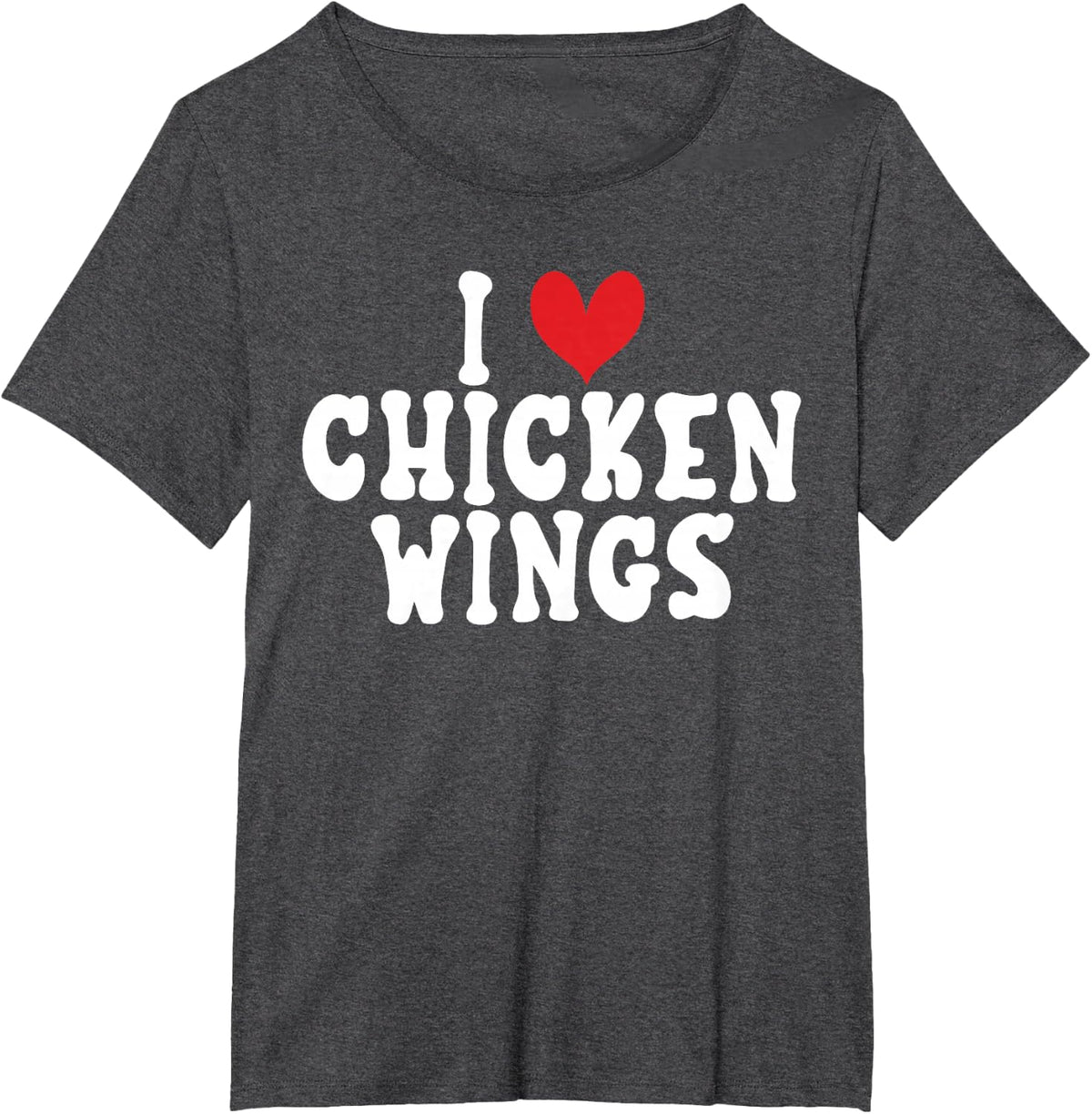 I Love Chicken Wings T-Shirt Tee For Wing Lovers Men Women - Dark Heather Grey