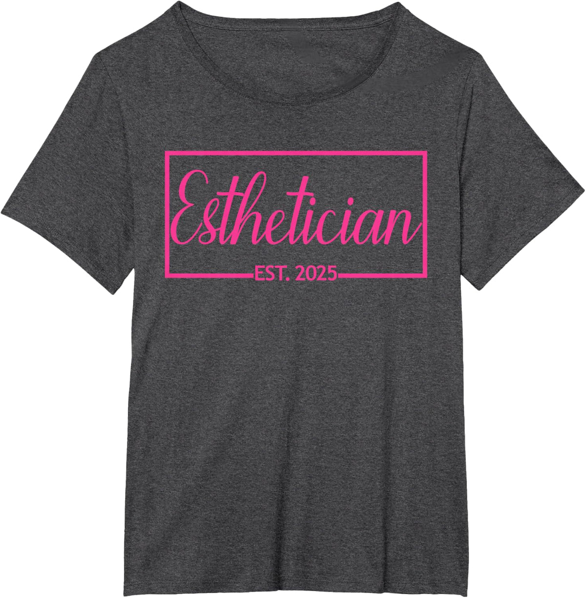 Esthetician Est 2025 Skin Care Specialist Graduation Tee T-Shirt - Dark Heather Grey