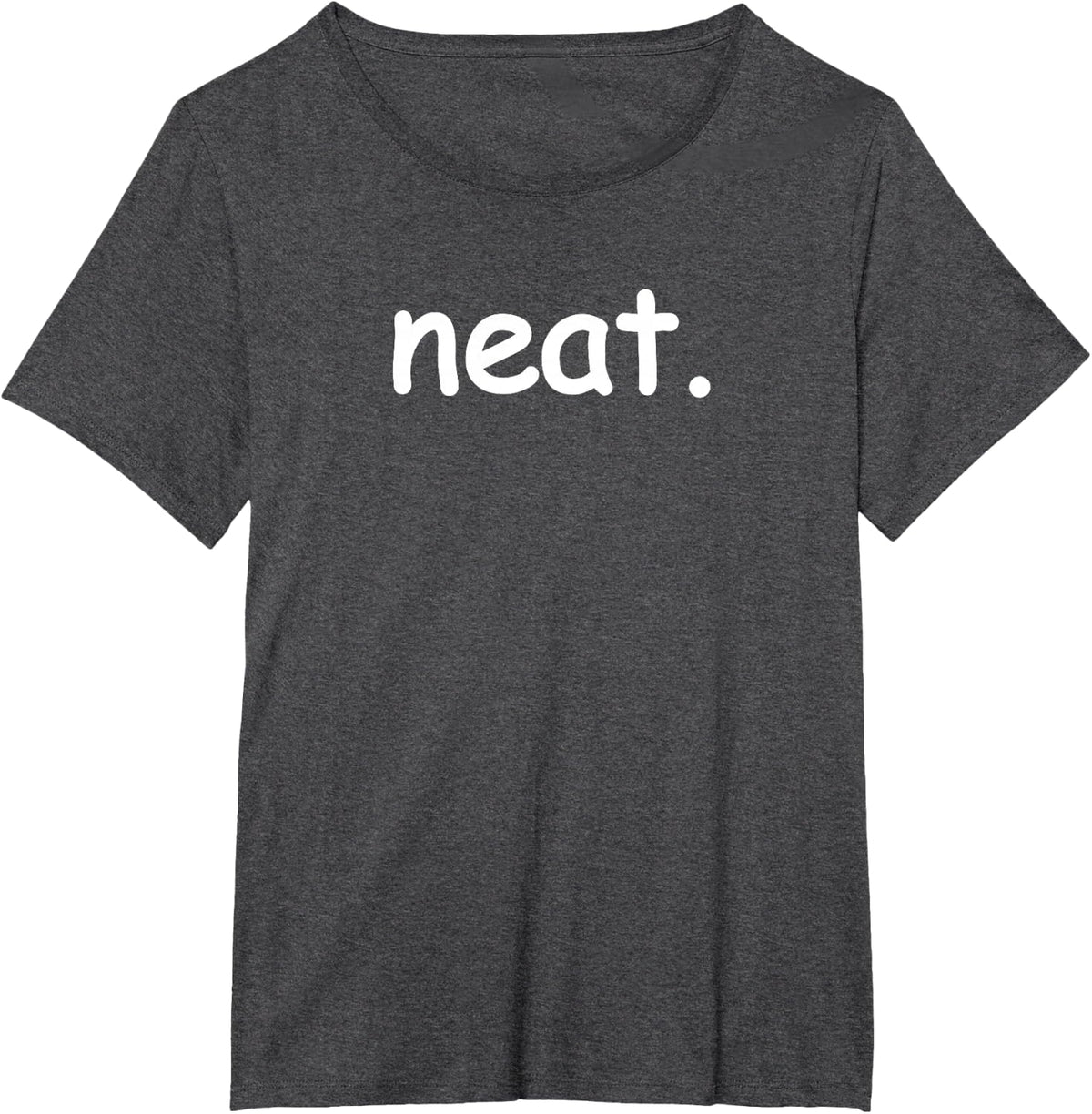 Neat Cool T-Shirt Funny Comic Sans Font Tee Shirts For Men Women - Dark Heather Grey
