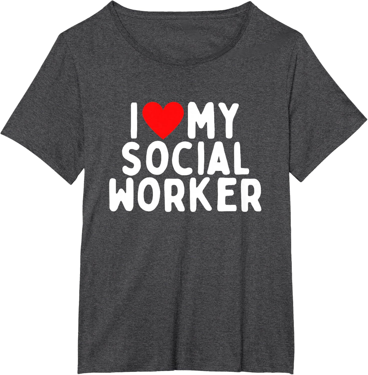 I Love My Social Worker T-Shirt - Dark Heather Grey