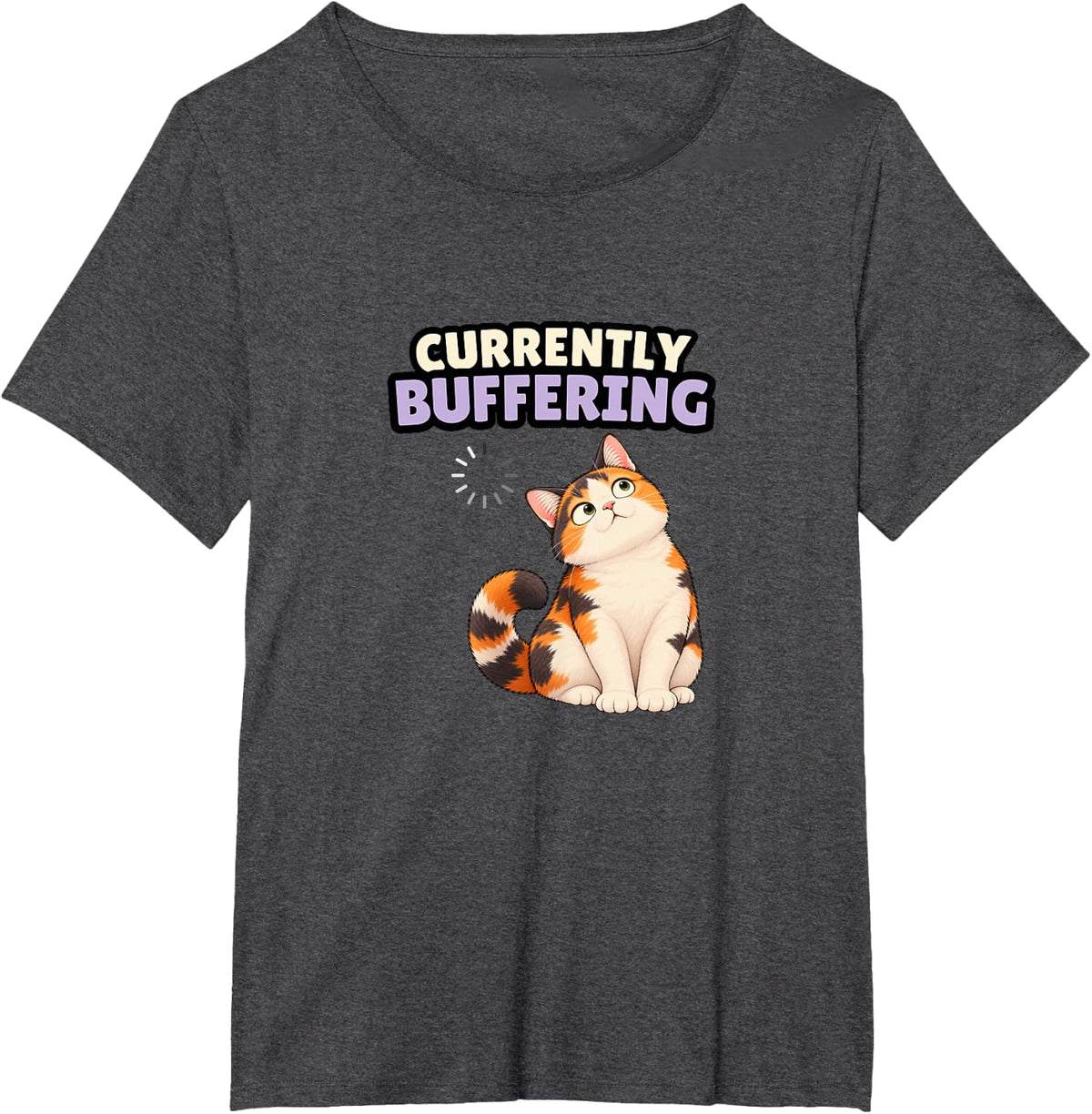 Currently Buffering Funny Calico Cat T-Shirt T-Shirt - Dark Heather Grey
