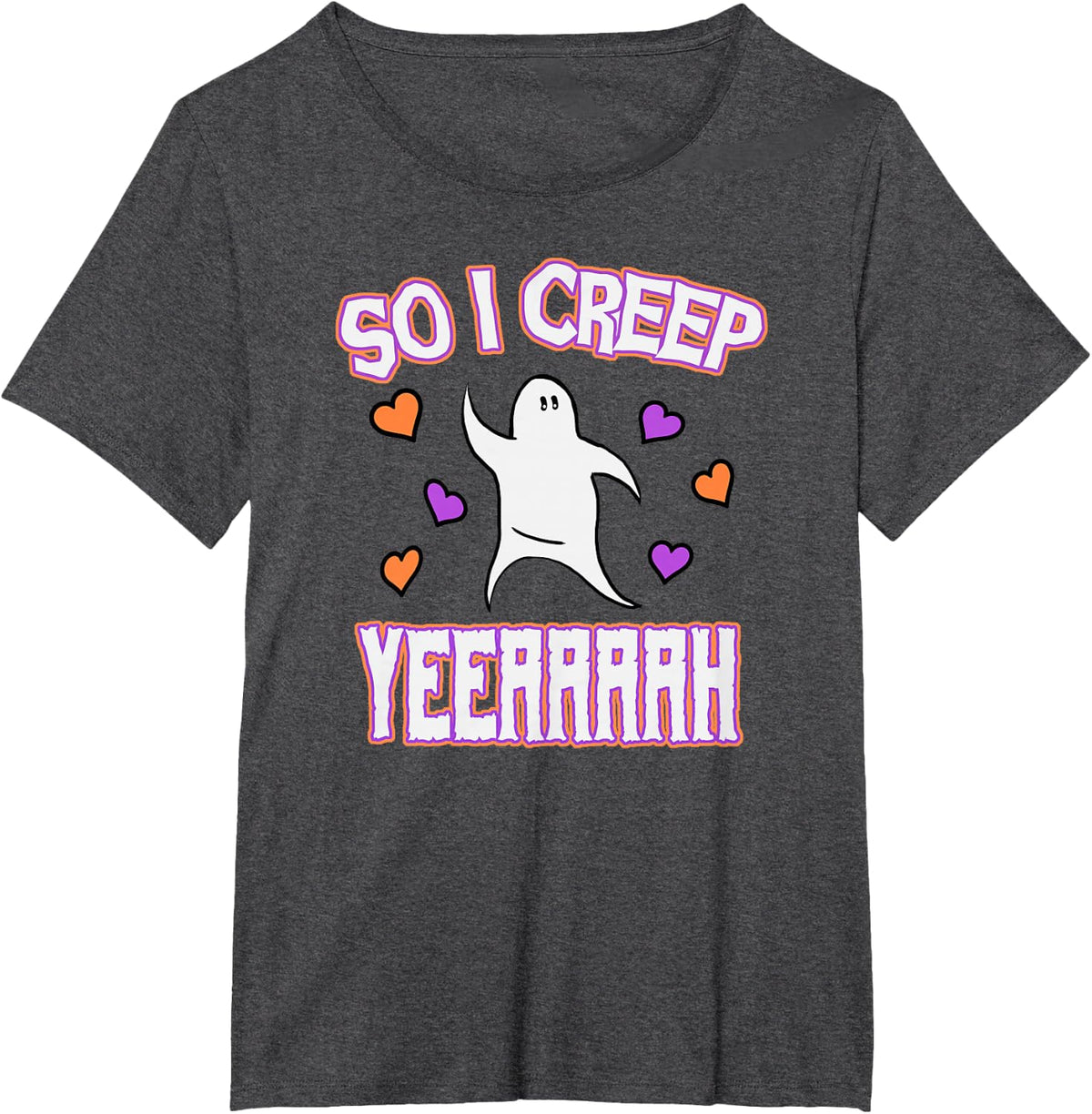 Spooky Halloween So I Creep Yeah Ghost Hearts Creepy T-Shirt - Dark Heather Grey