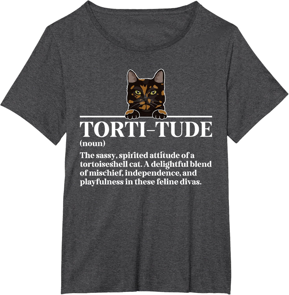 Tortitude Tortie Cat Owner Tee Tortoiseshell Cat Mom Dad T-Shirt - Dark Heather Grey