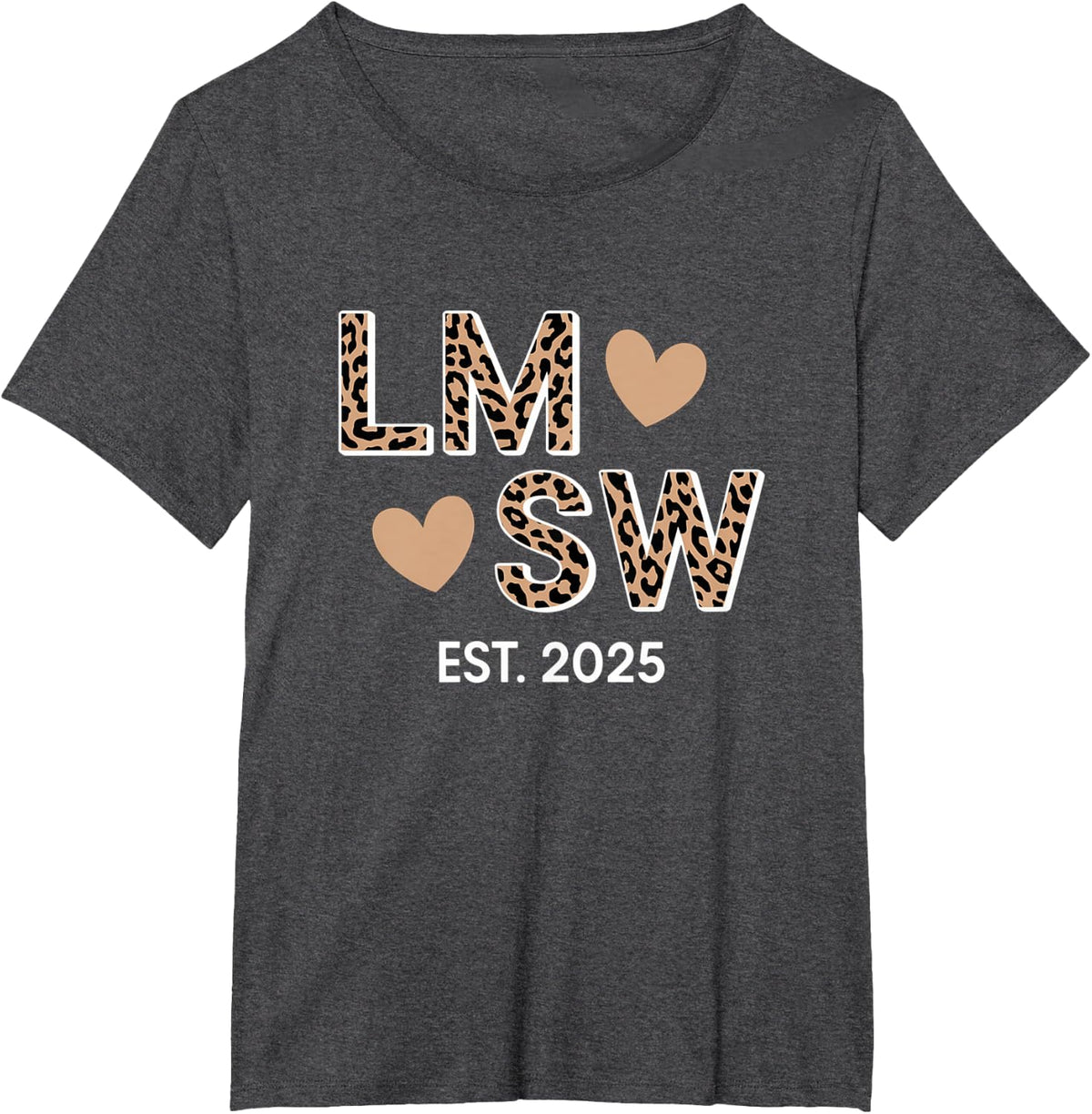 LMSW Est 2025 Licensed Master Social Worker Graduation T-Shirt - Dark Heather Grey