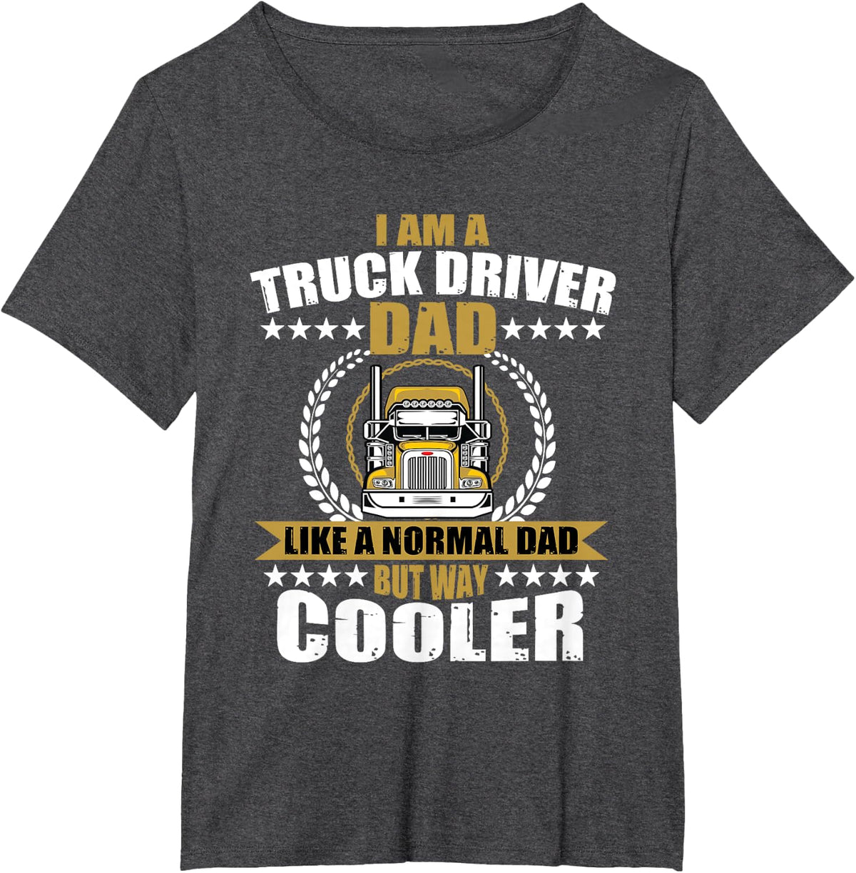 Truck Driver Gift For Dad Semi Big Rig Trucking Trailer T-Shirt - Dark Heather Grey