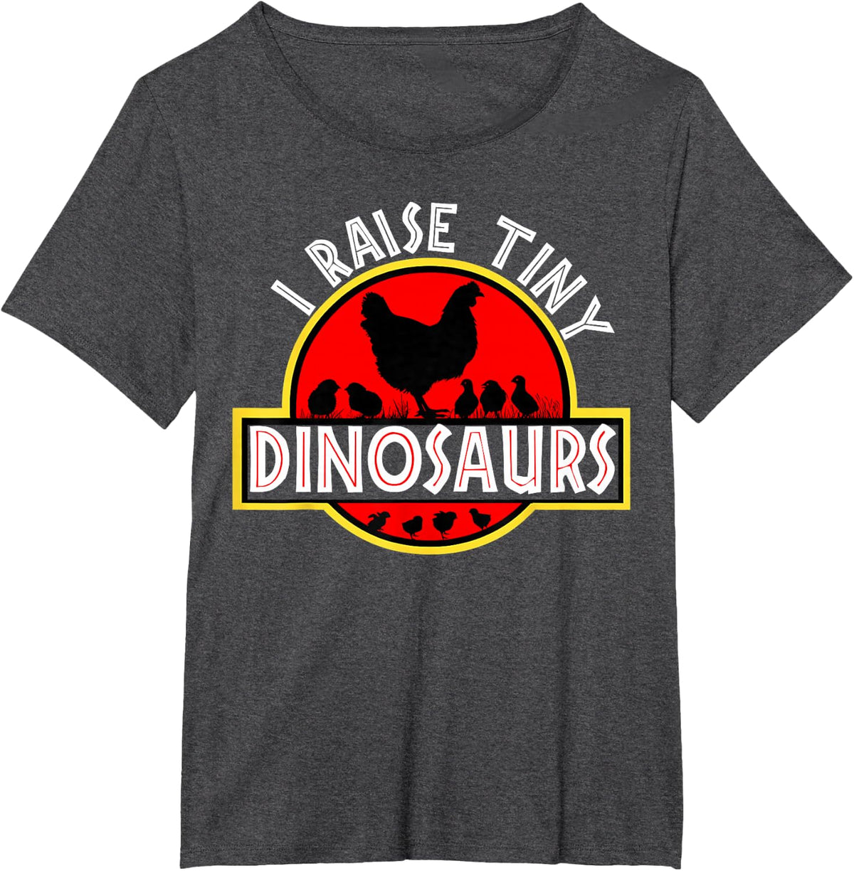 I Raise Tiny Dinosaurs Cute Funny Chicken Lover T-Shirt Tee for Women - Dark Heather Grey