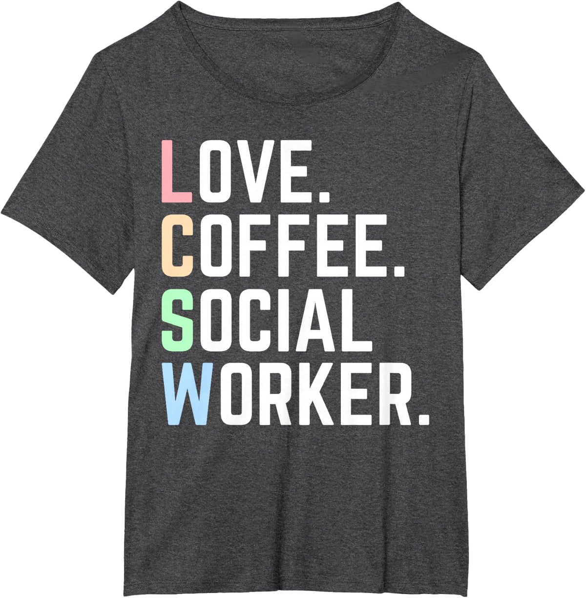 Funny Empowering Social Workers Love Coffee Social Worker T-Shirt - Dark Heather Grey