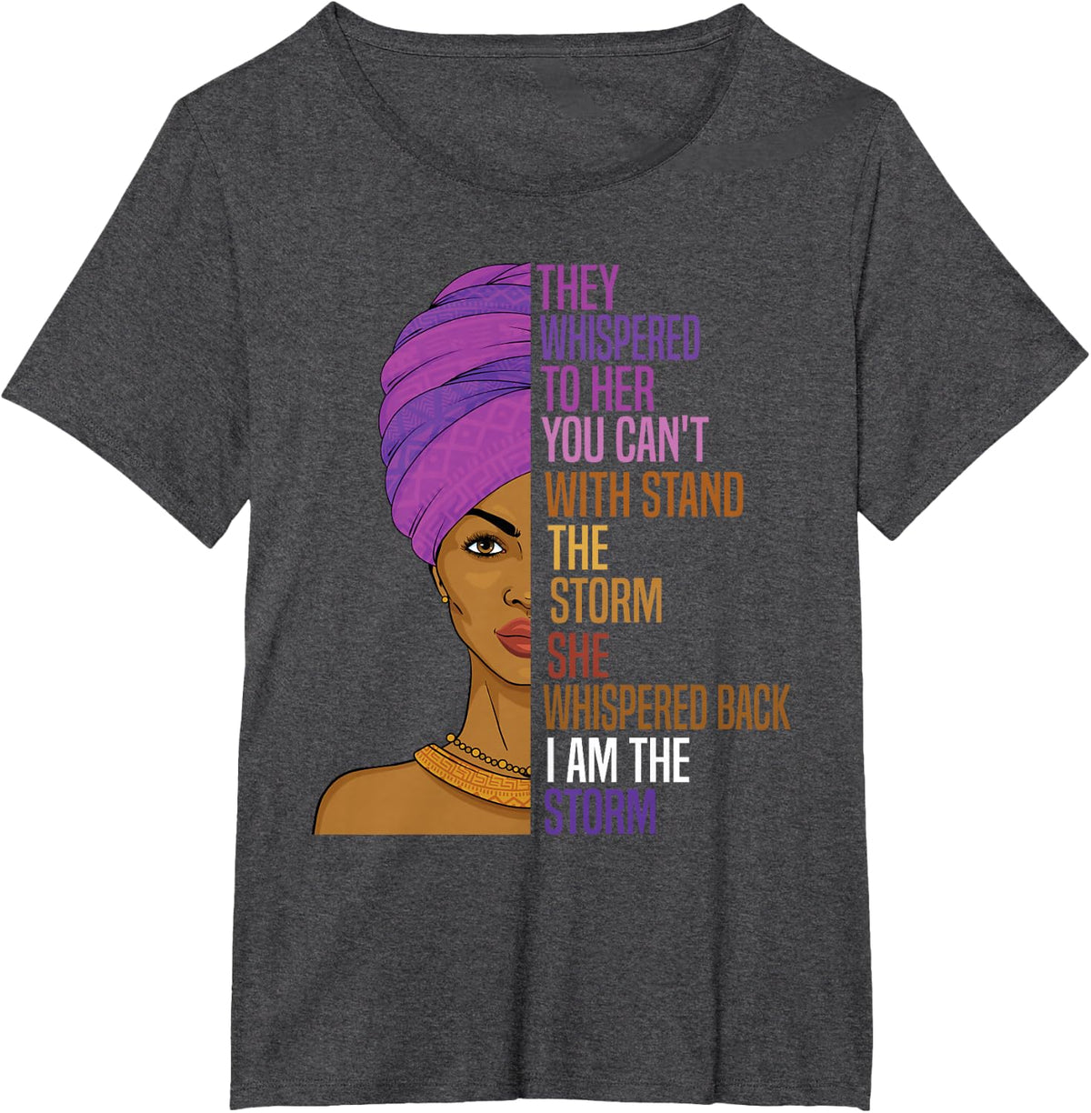 Black History Month African Woman Afro I Am The Storm T-Shirt - Dark Heather Grey