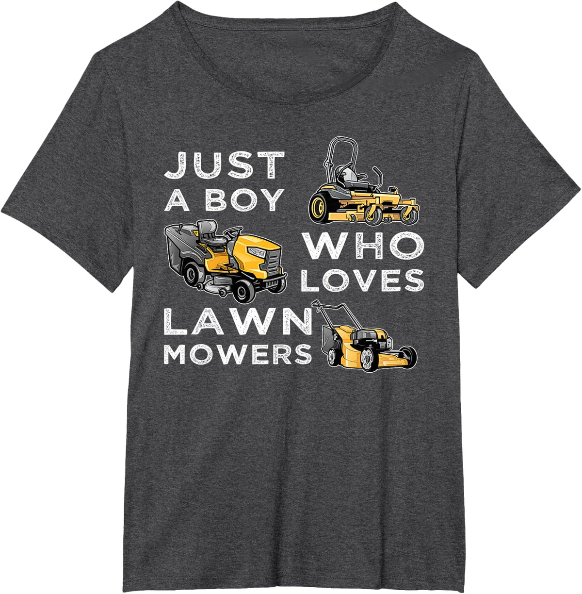 Lawn Mowing Lover for Kids Just a Boy Who Loves Lawn Mowers T-Shirt - Dark Heather Grey