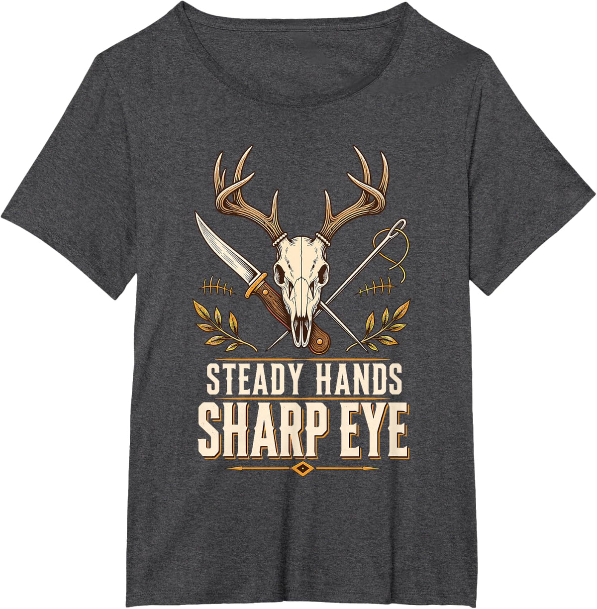 Steady Hands Eye Deer Antler Taxidermy Hunter T-Shirt - Dark Heather Grey