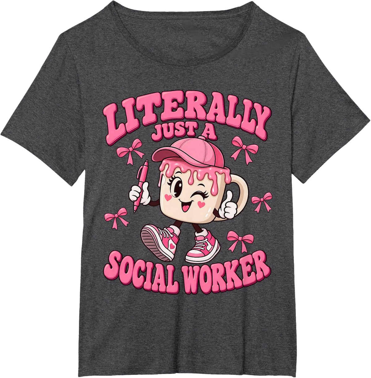 Literally Just A Social Worker Coffee Cup Character Women T-Shirt - Dark Heather Grey