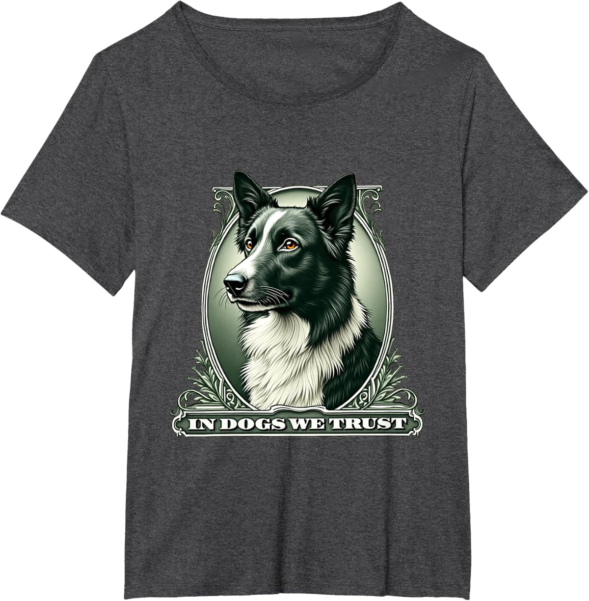 In Border Collie We Trust Funny Vintage Collie Dog T-Shirt - Dark Heather Grey