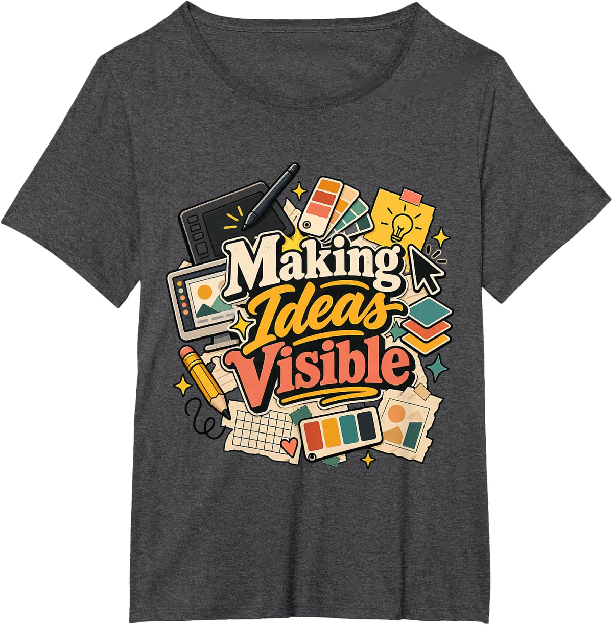 Graphic Designer - Making Ideas Visible T-Shirt - Dark Heather Grey