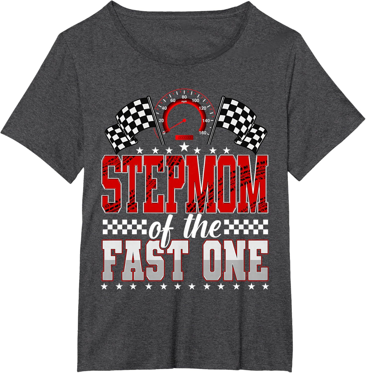 Stepmom of The Fast One Birthday 1st Race Car Family T-Shirt - Dark Heather Grey