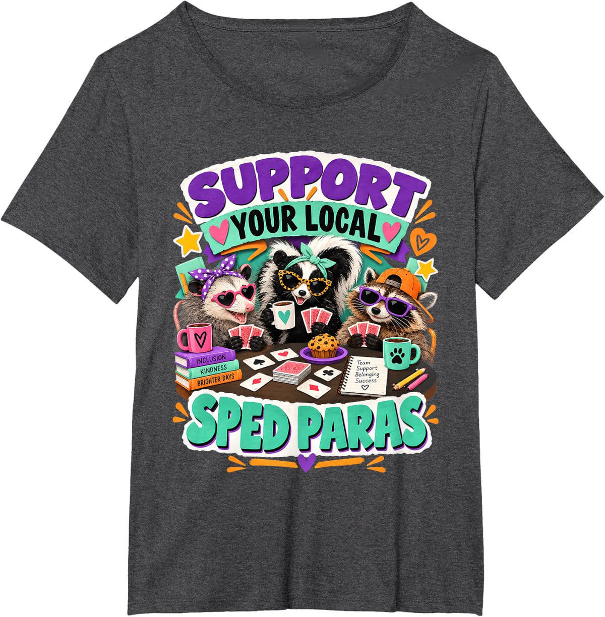 Cute Support Your Local Sped Paras Special Needs Educator T-Shirt - Dark Heather Grey