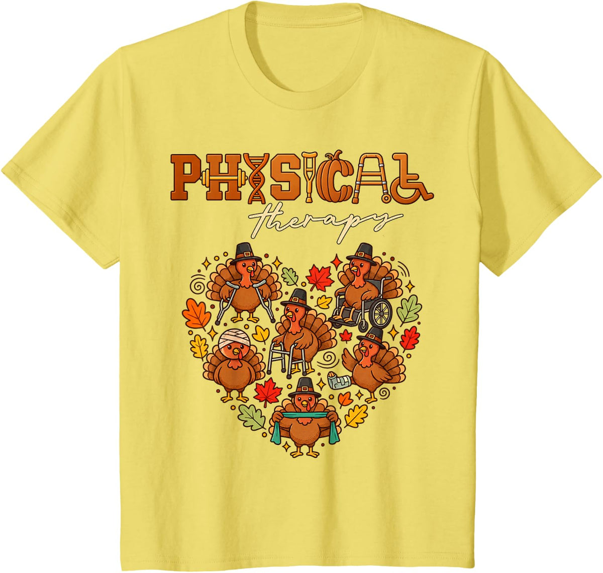 Turkey Physical Therapy PT PTA Therapist Fall Thanksgiving T-Shirt - Lemon Yellow