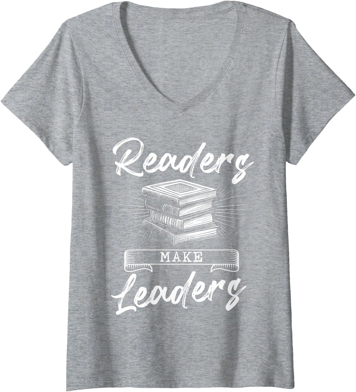 Womens Readers Make Leaders Librarian Book Reader Library V-Neck T-Shirt - Heather Grey