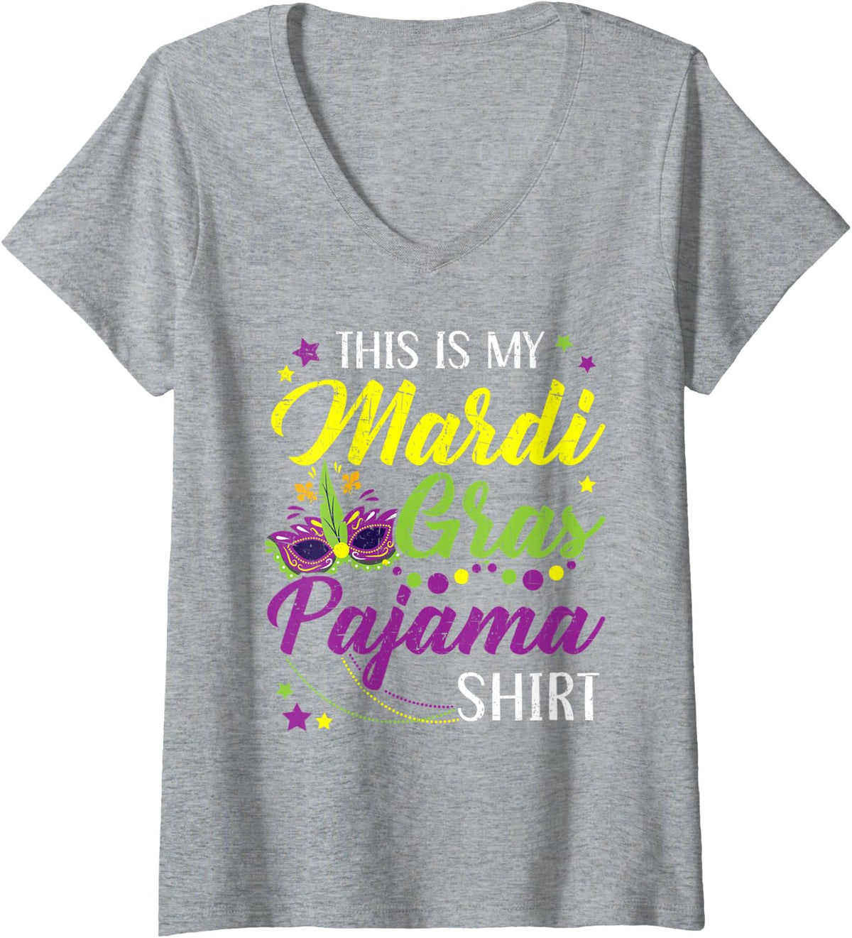 Womens This Is My Mardi Gras Pajama New Orleans Louisiana V-Neck T-Shirt - Heather Grey