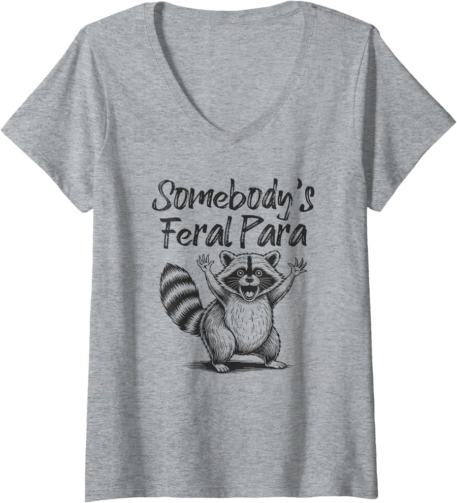 Women's Somebody's Feral para Paraprofessional Funny Raccoon Meme V-Neck T-Shirt - Heather Grey