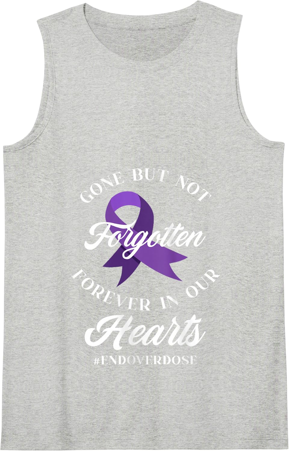 End Overdose Loved One Memorial Overdose Awareness Tank Top - Heather Grey