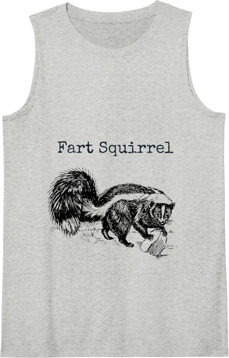 Funny Fart Squirrel Skunk Wrong Animal Name Stupid Gag Joke Tank Top - Heather Grey