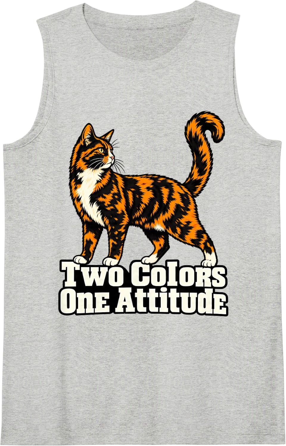 Tortoiseshell Cat Two Colors One Attitude Kitten Owner Sleeveless Tank Top - Heather Grey