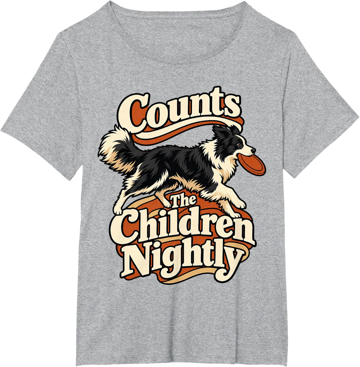 Border Collie Counts The Children Nightly Disc Owner Herding T-Shirt - Heather Grey