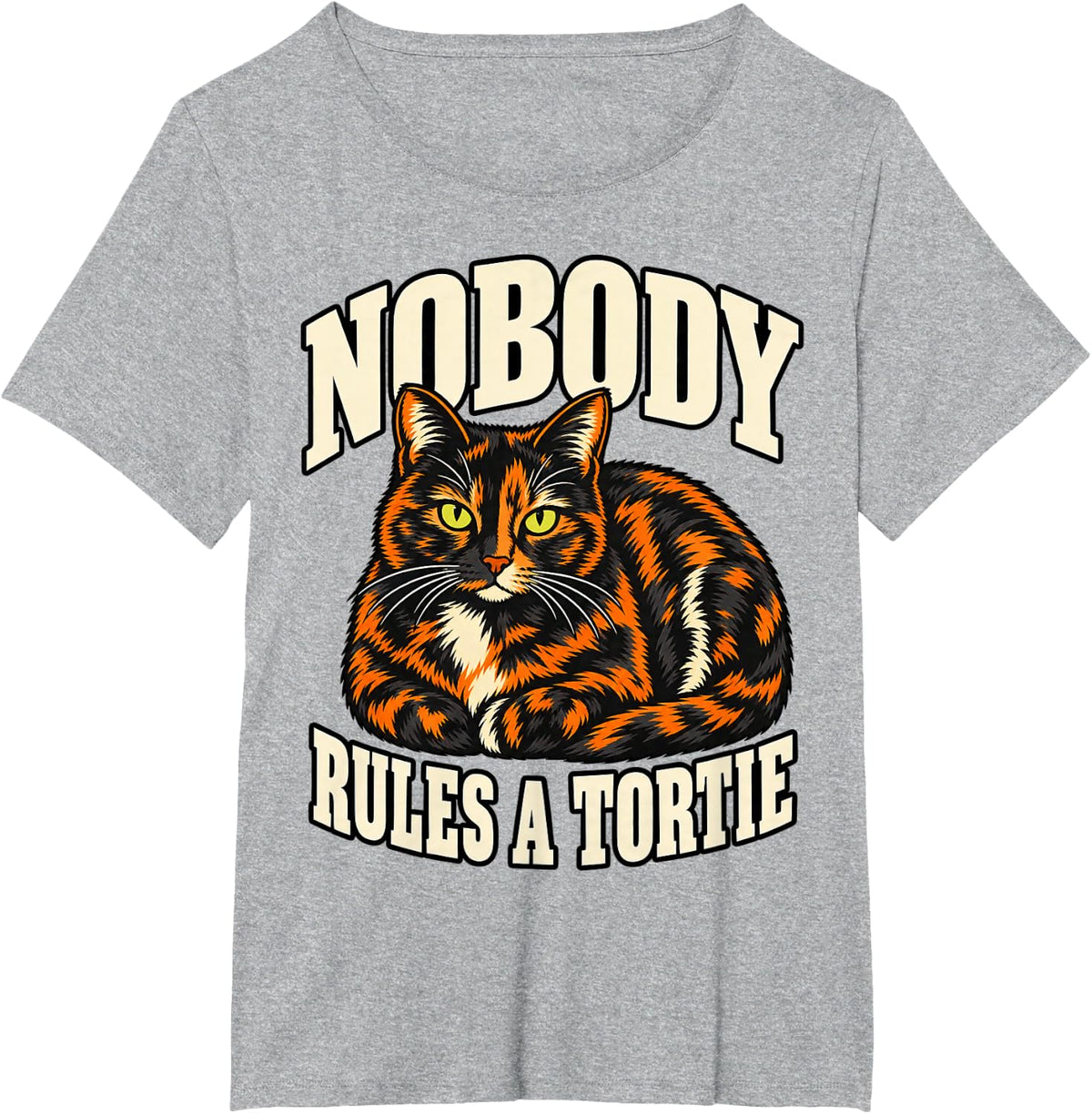 Tortoiseshell Cat Nobody Rules A Tortie Funny Owner T-Shirt - Heather Grey