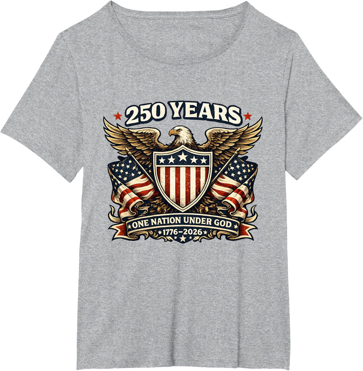 250 Years One Nation Under God America Patriotic 1776 2026 T-Shirt - Heather Grey