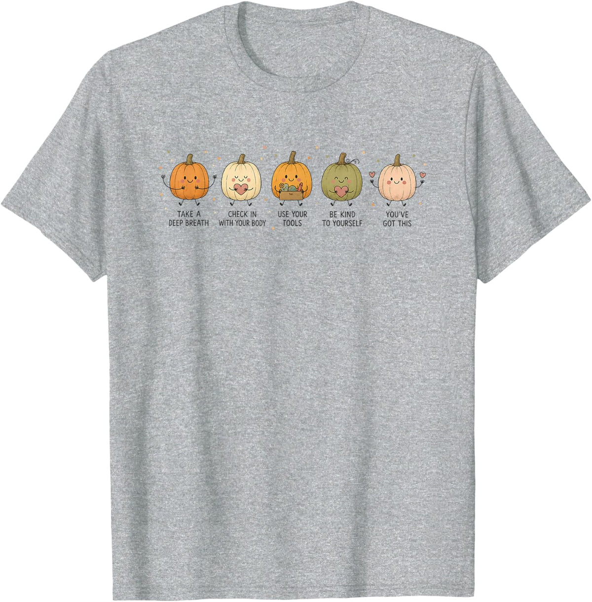 Positive Affirmation Pumpkin Counselor Autumn Therapist OT T-Shirt - Heather Grey