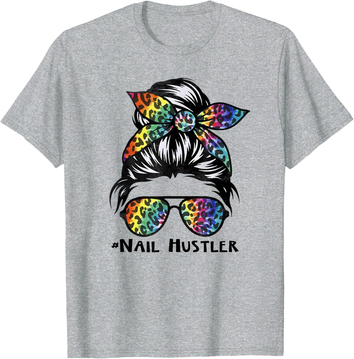 Leopard Rainbow Nail Hustler Nail Tech Techniques Nail Boss T-Shirt - Heather Grey