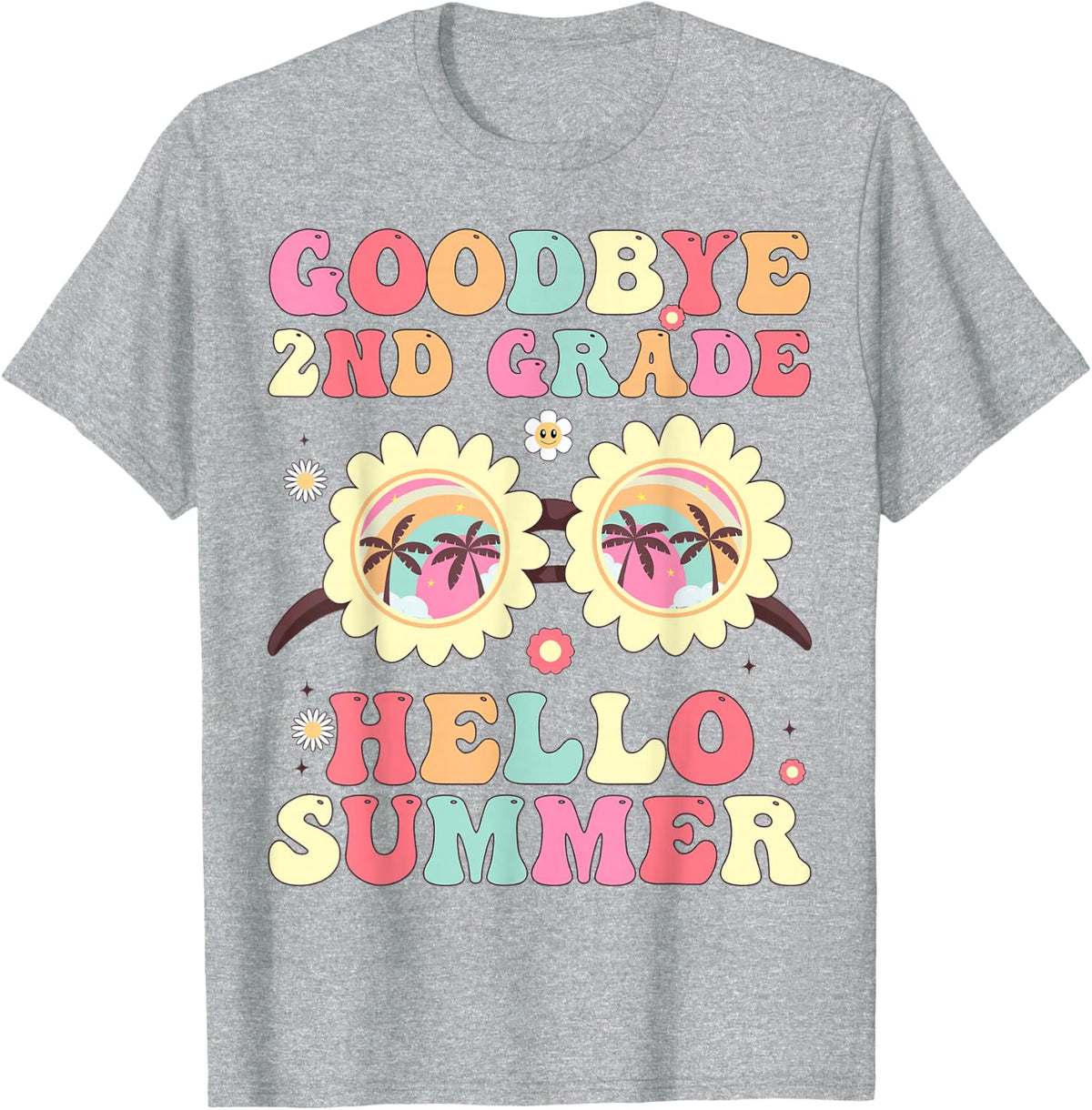 Groovy Goodbye 2nd Grade Hello Summer Last Day of School T-Shirt - Heather Grey