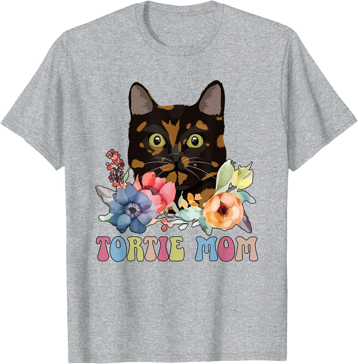Tortie Cat Mom Flowers Tortoiseshell Cat Owner T-Shirt Tee for Women Girls - Heather Grey