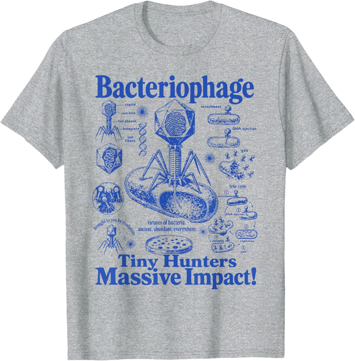Cool Science Biology Lover bacteriophage Medical Student T-Shirt - Heather Grey
