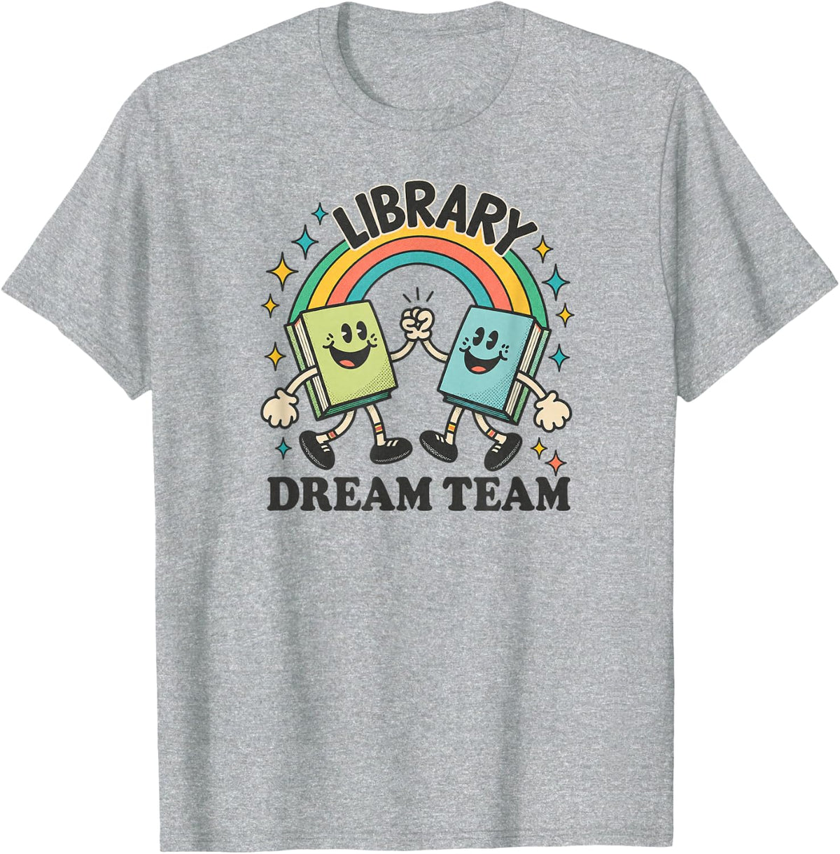 Library Dream Team Funny Librarian Book Lover T-Shirt - Heather Grey